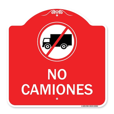 Spanish Traffic No Camiones No Trucks  With Graphic, Red & White Aluminum Architectural Sign